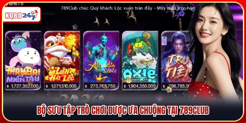 Danh mục game giải trí đa dạng của 789Club